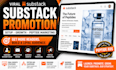 viral substack promotion, setup substack account peptide marketing, peptide ads