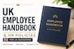 write a UK employee handbook and HR policies