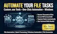 build a custom python automation tool or exe for your files