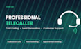 be your professional telecaller and cold calling agent