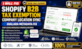 fix shopify b2b tax exemption, company location sync, avalara metadata