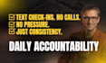 be your daily accountability partner with text check ins