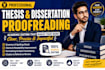 proofread  and edit your thesis, dissertation, or research paper