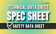 create spec sheet, technical datasheet, and safety datasheet