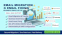 email migration email fixing business email setup fix email issue support