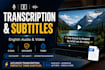 transcribe audio and video and create accurate srt subtitles