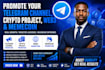 promote your telegram channel, crypto project, web3 and memecoin