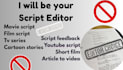 do short film script editing, proofreading, formatting screenplay youtube script
