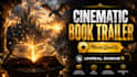 create a cinematic book trailer, teaser and promotional video