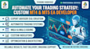 develop a custom mt4 or mt5 expert advisor and indicator
