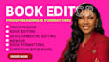 proofread, book editing, developmental editor, memoir, fiction stories, novel