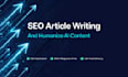 write SEO blog and humanize ai content