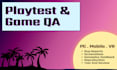 professionally QA test your unity, PC, mobile, or VR game
