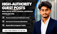 publish high authority guest posts with manual outreach