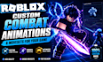 engineer high fidelity roblox game animations and custom combat systems