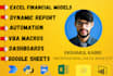 build excel financial models, automation, vba macros, dashboards, google sheets