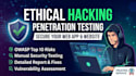 penetration testing, ethical hacking and cybersecurity