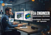 do fea based structural or thermal simulations