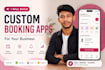 develop a custom booking and appointment android app