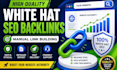 build high quality white hat SEO backlinks for google ranking