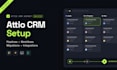 set up and customize your attio CRM from scratch