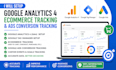 setup google analytics, ecommerce tracking, and  ads conversion tracking