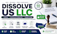dissolve US llc, close ein, file articles of dissolution and business closure
