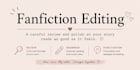 professionally edit your fanfiction