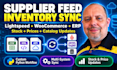 automate lightspeed, woocommerce, or any erp inventory sync from supplier feeds