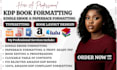 do amazon KDP kindle ebook formatting, paperback formatting, KDP book publishing