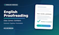 proofread and correct your english grammar spelling and punctuation