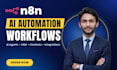 be your n8n ai automation expert, n8n ai agents, workflow automation