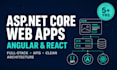 develop a full stack web app in aspnet core with angular and react