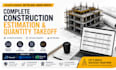 do complete construction estimation and quantity takeoff