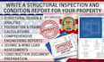 write a structural inspection and condition report for your property