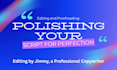 professionally edit your voice over script as a copywriter