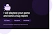 playtest your steam and roblox games