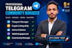 be your crypto telegram community manager with active chatters and engagement