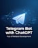 develop a telegram bot with chatgpt payments and admin panel