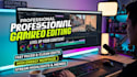 professionally edit your gaming video