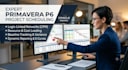 create and manage project schedules  in primavera p6