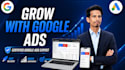 manage, and optimize google ads campaigns for maximum ROI