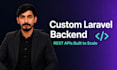 be your laravel expert and build a custom rest api