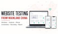 test your website accessibility and user experience from mainland china