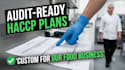 write custom audit ready haccp plan and food safety sops