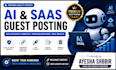 provide ai and saas guest posting with premium backlinks on high authority sites