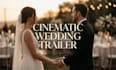 create a cinematic wedding trailer