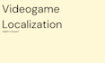 localize your video game or steam page into spanish