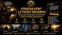 create cinematic ai video prompts for veo 3