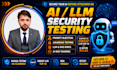 do ai and llm security testing and prompt injection pentest